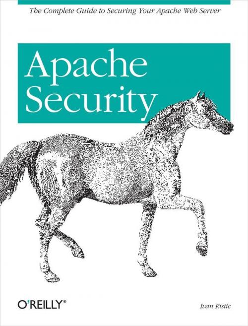 Cover of the book Apache Security by Ivan Ristic, O'Reilly Media