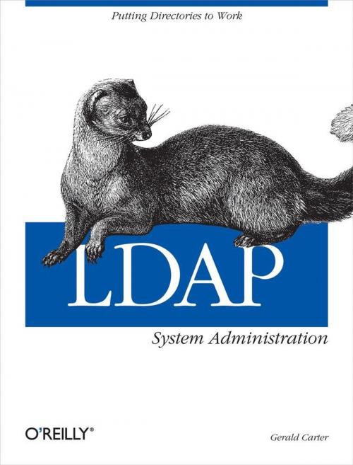 Cover of the book LDAP System Administration by Gerald Carter, O'Reilly Media