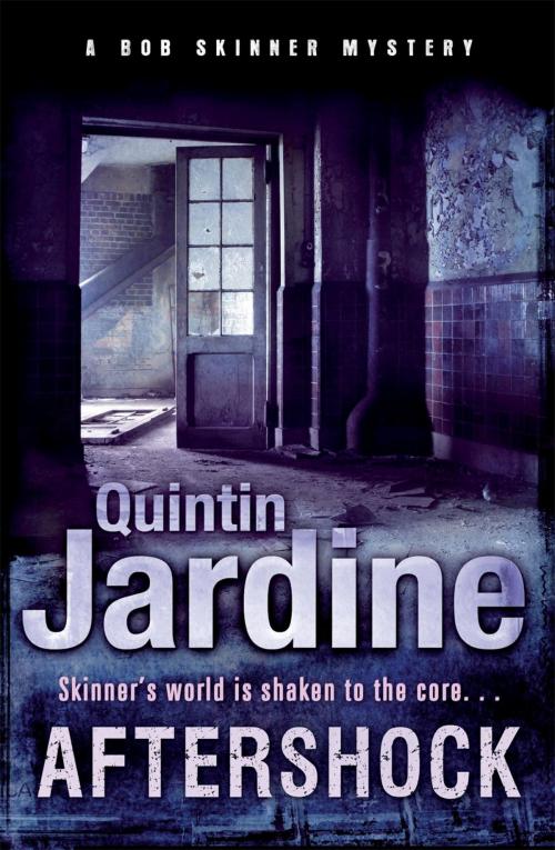 Cover of the book Aftershock (Bob Skinner series, Book 18) by Quintin Jardine, Headline