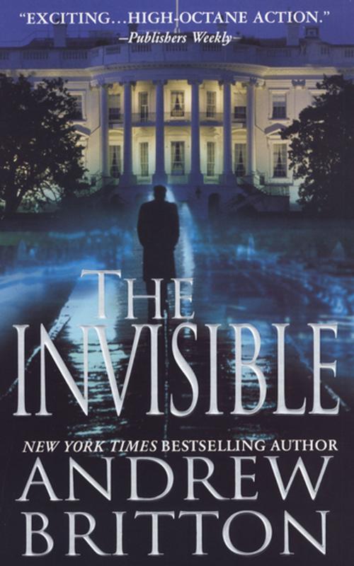 Cover of the book The Invisible by Andrew Britton, Kensington