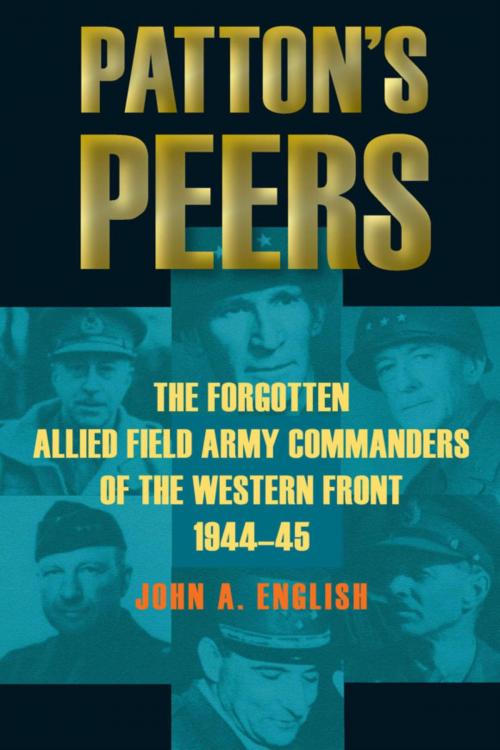 Cover of the book Patton's Peers by John A. English, Stackpole Books