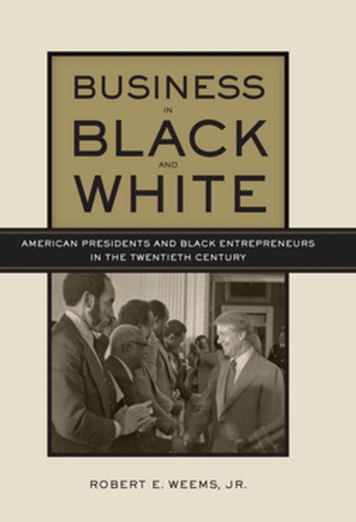 Cover of the book Business in Black and White by Robert E. Weems, NYU Press