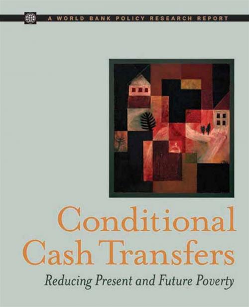 Cover of the book Conditional Cash Transfers: Reducing Present And Future Poverty by Fiszbein Ariel; Schady Norbert  R., World Bank