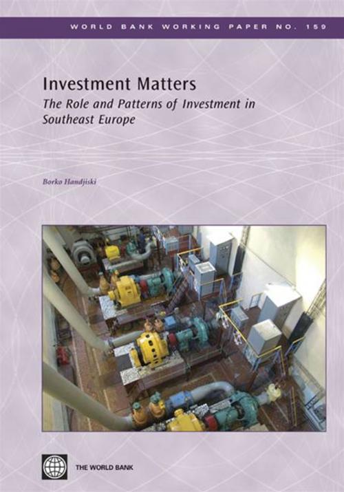 Cover of the book Investment Matters: The Role And Patterns Of Investment In Southeast Europe by Handjiski Borko, World Bank