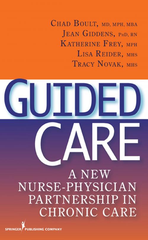Cover of the book Guided Care by Dr. Jean Giddens, PhD, RN, Ms. Katherine Frey, MPH, Ms. Lisa Reider, MHS, Ms. Tracy Novak, MHS, Springer Publishing Company