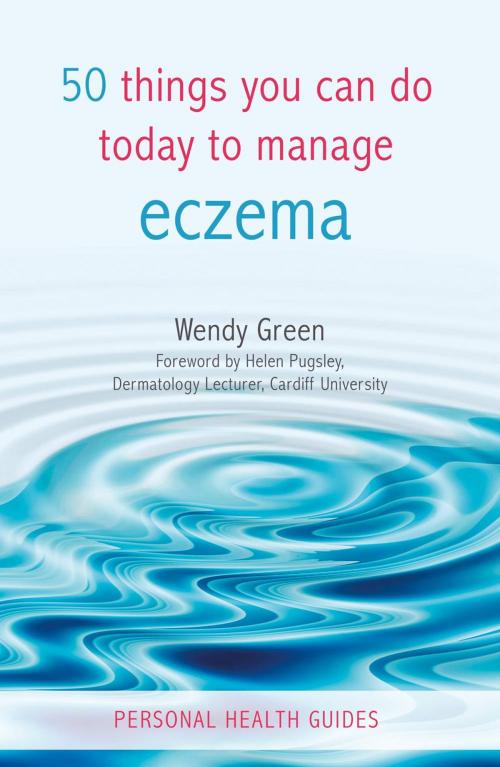 Cover of the book 50 Things You Can Do Today to Manage Eczema by Wendy Green, Summersdale Publishers Ltd