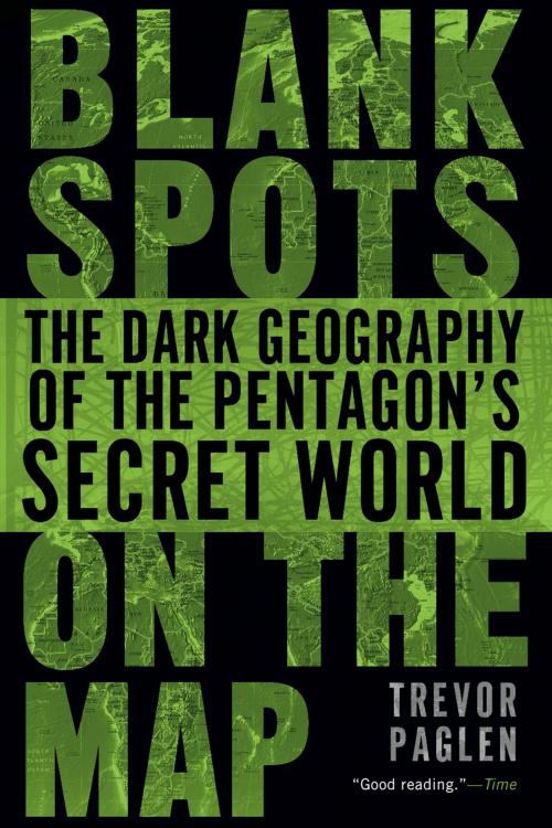 Cover of the book Blank Spots on the Map by Trevor Paglen, Penguin Publishing Group