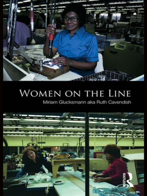 Cover of the book Women on the Line by Miriam Glucksmann aka Ruth Cavendish, Taylor and Francis