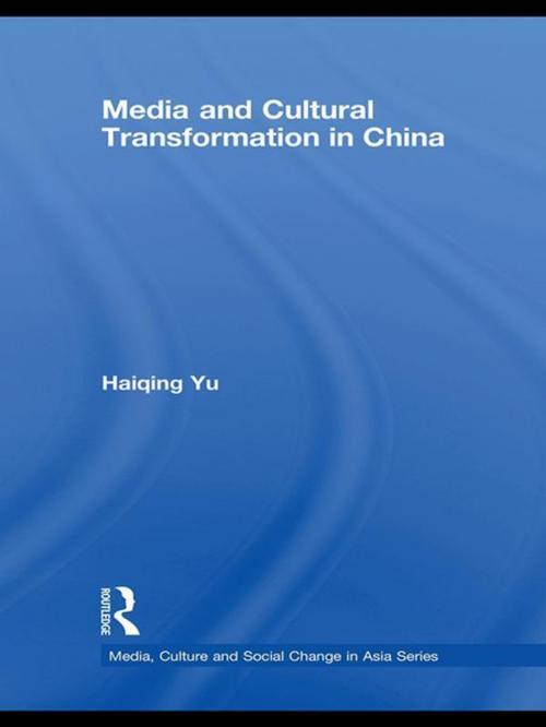 Cover of the book Media and Cultural Transformation in China by Haiqing Yu, Taylor and Francis