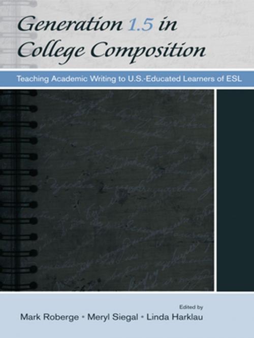 Cover of the book Generation 1.5 in College Composition by , Taylor and Francis