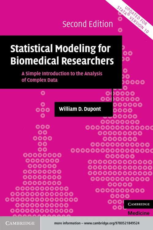 Cover of the book Statistical Modeling for Biomedical Researchers by William D. Dupont, Cambridge University Press