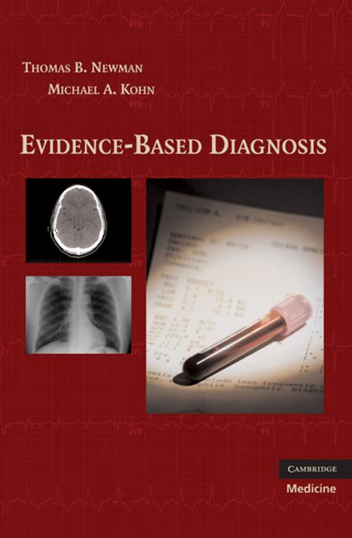 Cover of the book Evidence-Based Diagnosis by Thomas B. Newman, Michael A. Kohn, Cambridge University Press