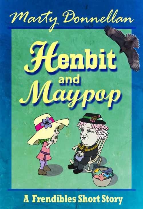 Cover of the book Henbit and Maypop by Marty Donnellan, Marty Donnellan