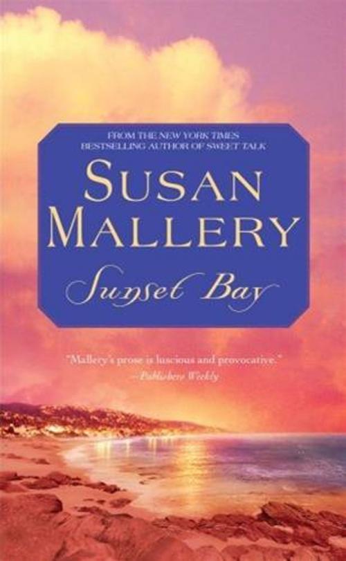 Cover of the book Sunset Bay by Susan Mallery, Pocket Books