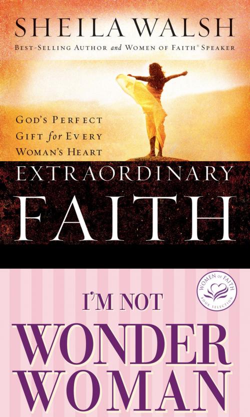 Cover of the book Walsh 2in1 (Extraordinary Faith/I'm Not Wonder Woman) by Sheila Walsh, Thomas Nelson