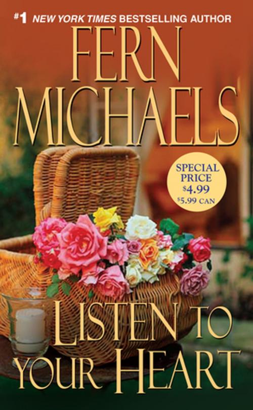 Cover of the book Listen To Your Heart by Fern Michaels, Zebra Books