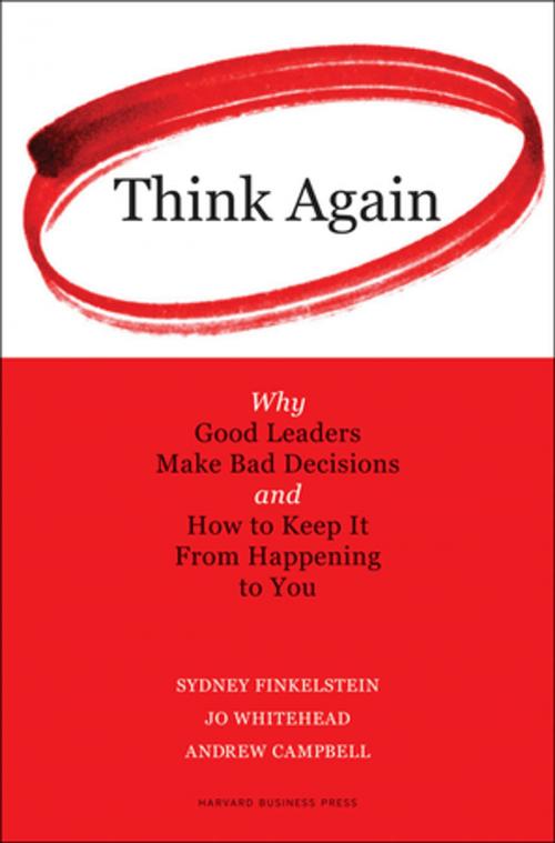 Cover of the book Think Again by Sydney Finkelstein, Jo Whitehead, Andrew Campbell, Harvard Business Review Press