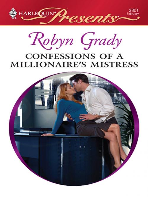 Cover of the book Confessions of a Millionaire's Mistress by Robyn Grady, Harlequin