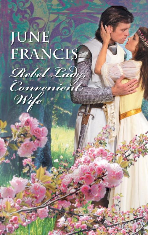 Cover of the book Rebel Lady, Convenient Wife by June Francis, Harlequin