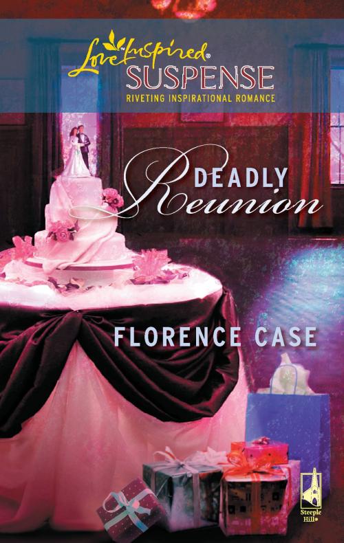 Cover of the book Deadly Reunion by Florence Case, Steeple Hill