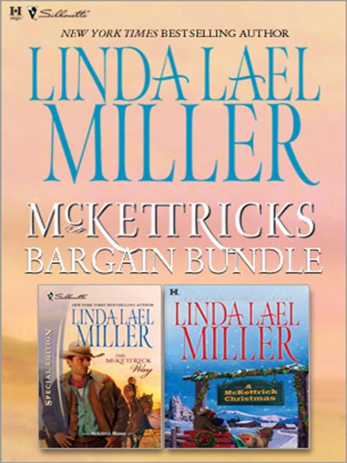 Cover of the book McKettricks Bargain Bundle by Linda Lael Miller, HQN Books