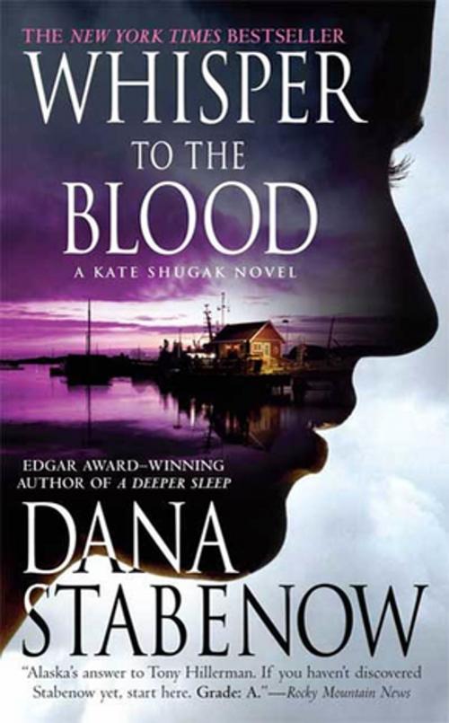 Cover of the book Whisper to the Blood by Dana Stabenow, St. Martin's Press