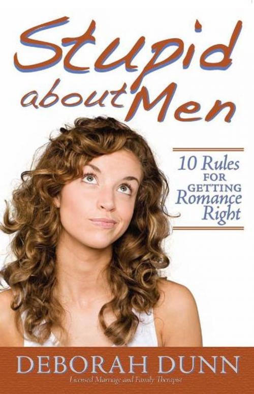 Cover of the book Stupid about Men by Deborah Dunn, Howard Books