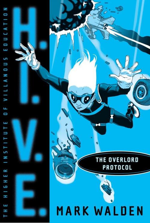 Cover of the book The Overlord Protocol by Mark Walden, Simon & Schuster Books for Young Readers