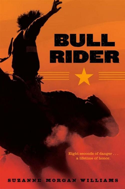 Cover of the book Bull Rider by Suzanne Morgan Williams, Margaret K. McElderry Books