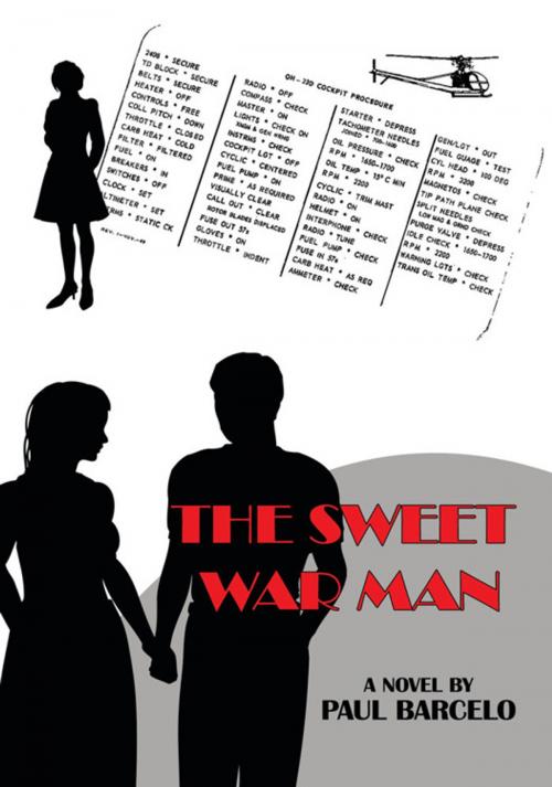 Cover of the book The Sweet War Man by Paul Barcelo, iUniverse
