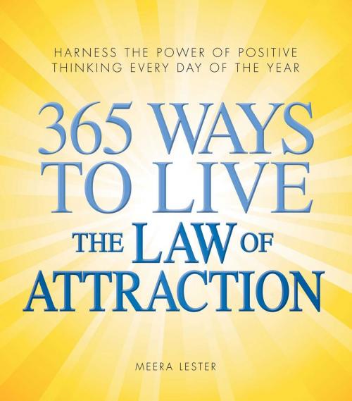 Cover of the book 365 Ways to Live the Law of Attraction by Meera Lester, Adams Media