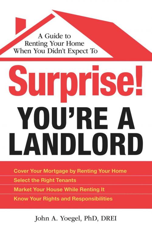 Cover of the book Surprise! You're a Landlord by John A Yoegel, Adams Media