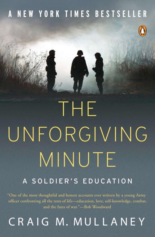 Cover of the book The Unforgiving Minute by Craig M. Mullaney, Penguin Publishing Group