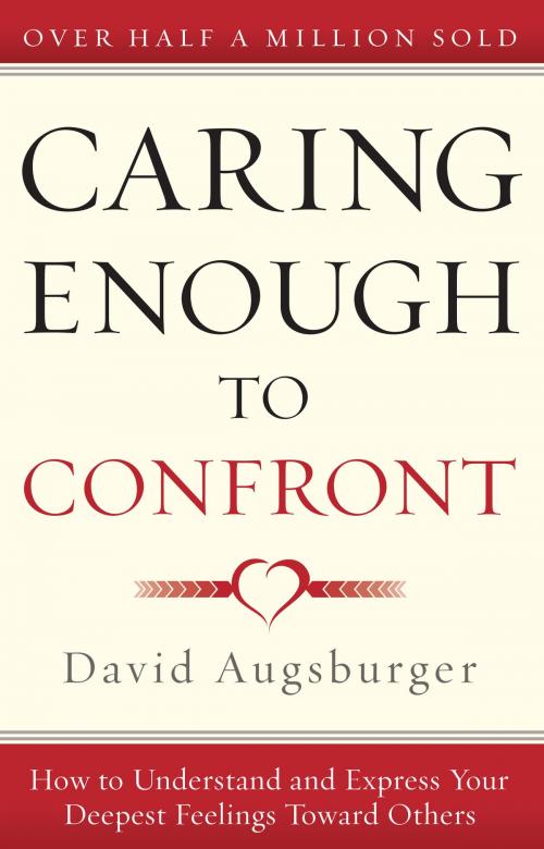 Cover of the book Caring Enough to Confront by David Augsburger, Baker Publishing Group