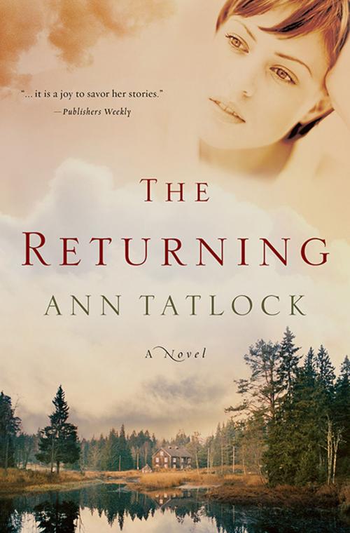 Cover of the book Returning, The by Ann Tatlock, Baker Publishing Group