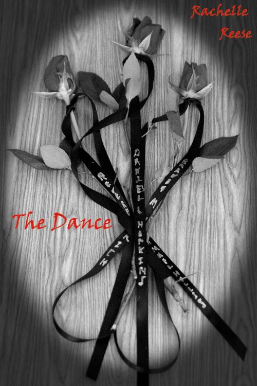 Cover of the book The Dance by Rachelle Reese, Rachelle Reese