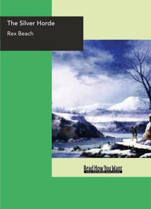Cover of the book The Silver Horde by Beach, Rex, ReadHowYouWant