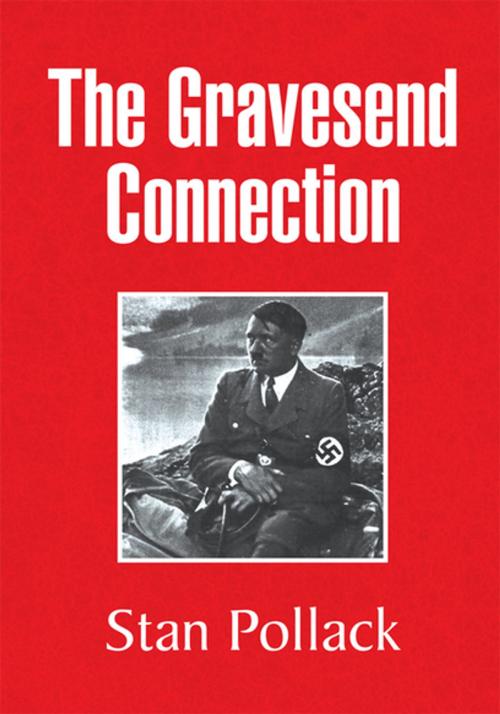Cover of the book The Gravesend Connection by Stan Pollack, Xlibris US