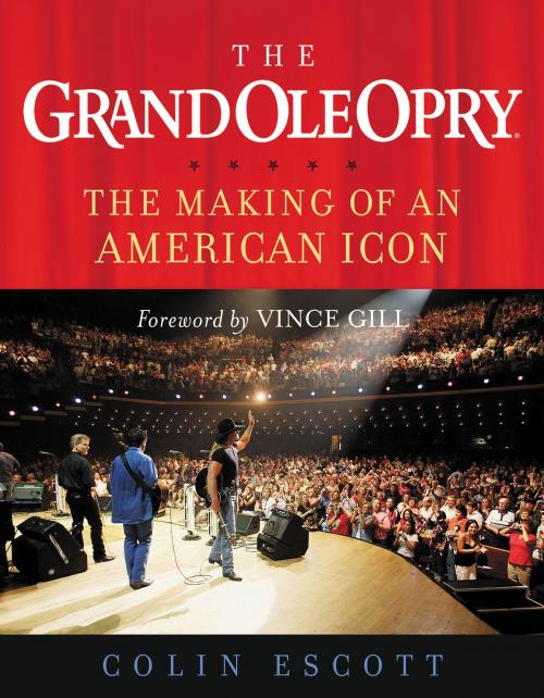 Cover of the book The Grand Ole Opry by Colin Escott, Center Street