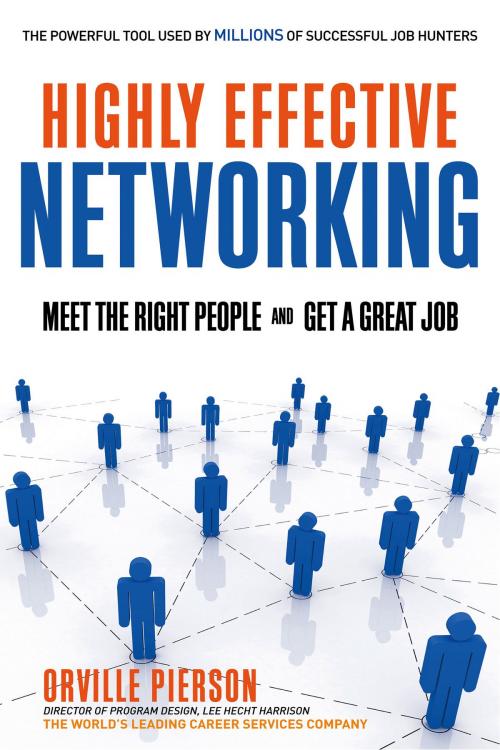 Cover of the book Highly Effective Networking by Orville Pierson, Red Wheel Weiser