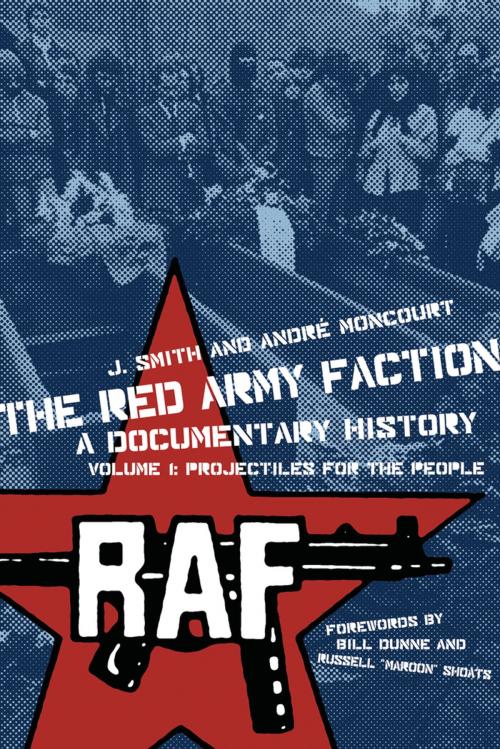 Cover of the book The Red Army Faction, a Documentary History by , PM Press