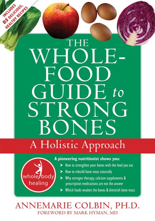 Cover of the book The Whole-Food Guide to Strong Bones by Annemarie Colbin, PhD, New Harbinger Publications