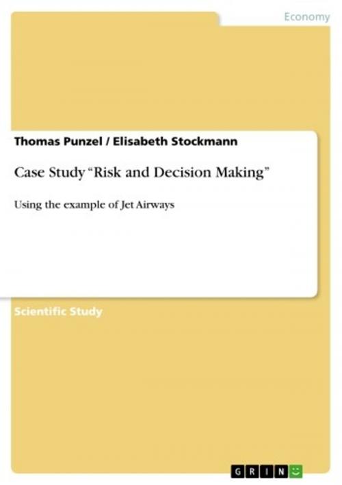 Cover of the book Case Study 'Risk and Decision Making' by Elisabeth Stockmann, Thomas Punzel, GRIN Publishing