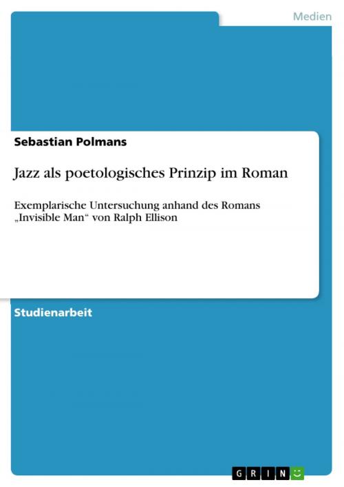 Cover of the book Jazz als poetologisches Prinzip im Roman by Sebastian Polmans, GRIN Verlag