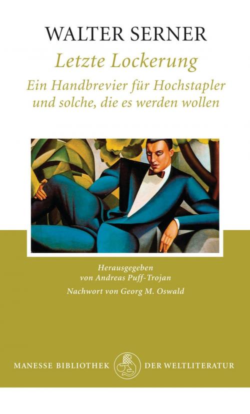 Cover of the book Letzte Lockerung by Walter Serner, Georg M. Oswald, Manesse Verlag