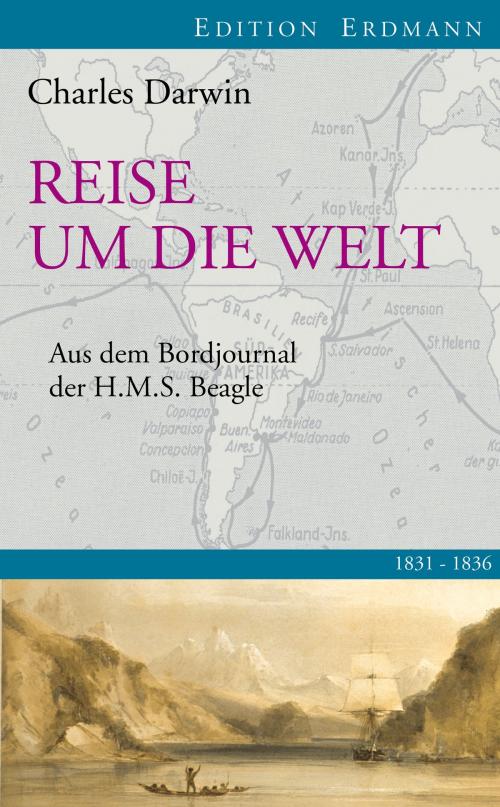 Cover of the book Reise um die Welt by Charles Darwin, Edition Erdmann in der marixverlag GmbH