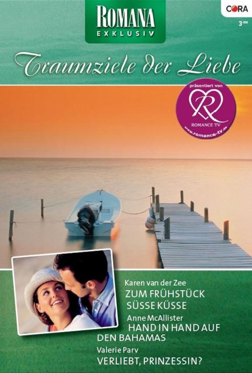 Cover of the book Romana Exklusiv Band 0183 by ANNE MCALLISTER, KAREN VAN DER ZEE, VALERIE PARV, CORA Verlag