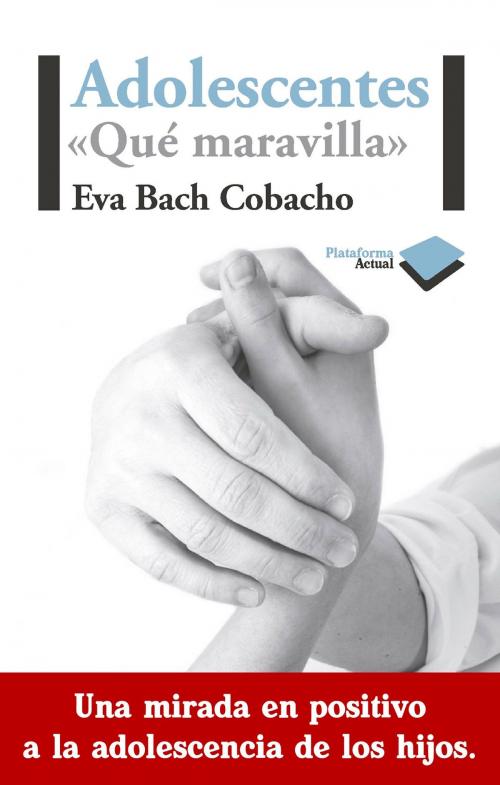 Cover of the book Adolescentes by Eva Bach Cobacho, Plataforma