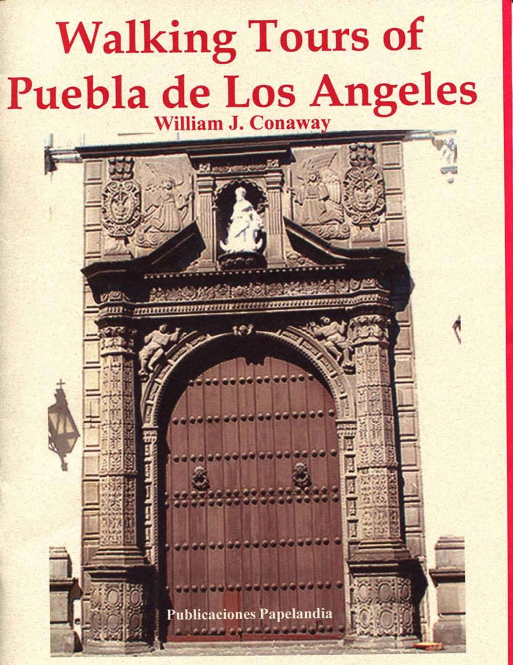 Big bigCover of Walking Tours of Puebla, de Los Angeles
