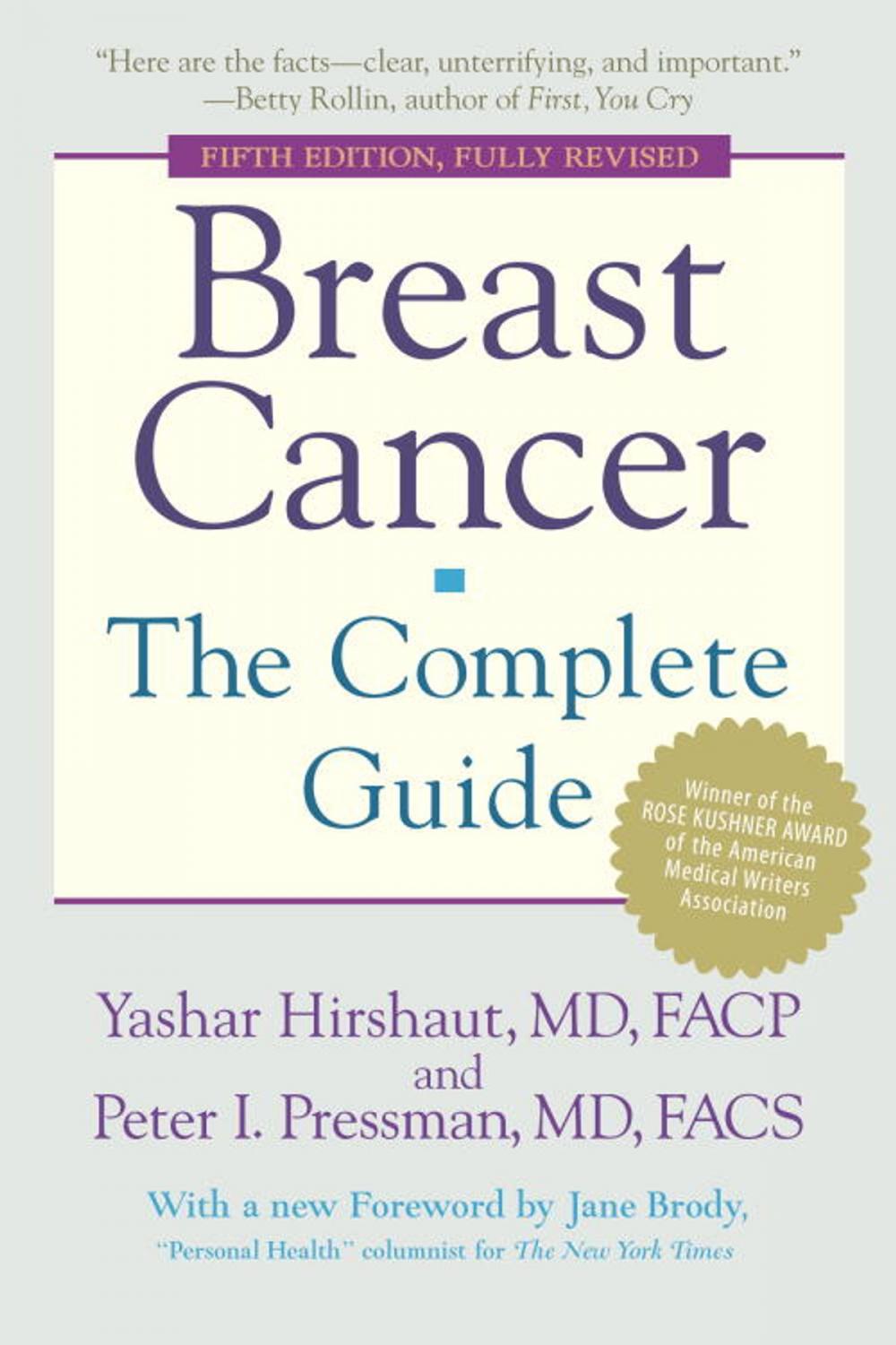 Big bigCover of Breast Cancer: The Complete Guide